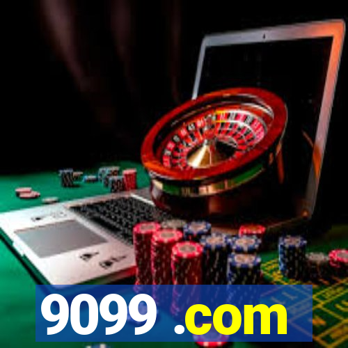 9099 .com